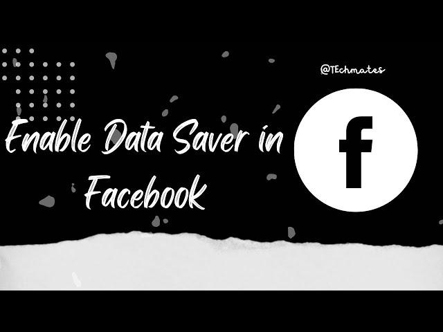 Facebook Data Saver option missing | How to enable Facebook data saver setting (2022)