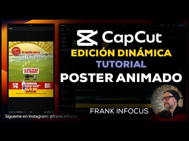 Animación de flyer o poster para publicidad en Capcut - Tutorial Frank Infocus