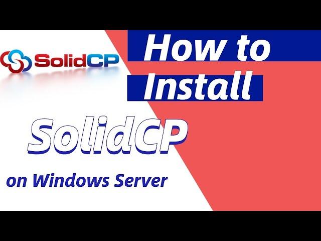 How to Install SolidCP on Windows Server - Beginner-Friendly Tutorial