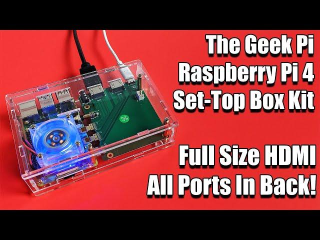 GeeekPi Raspberry Pi 4 Set-Top Box Kit with Full Size HDMI Ports!