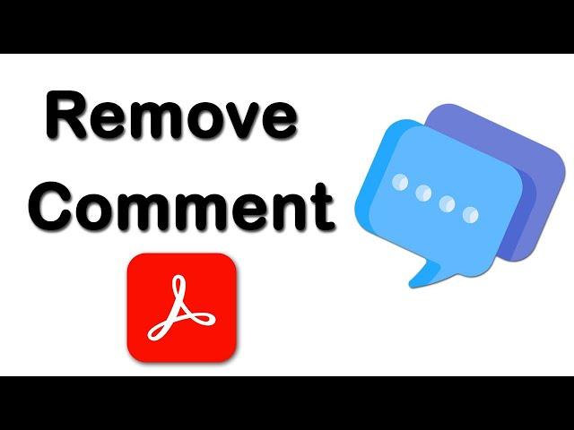 How to remove comments from pdf using Adobe Acrobat Pro DC