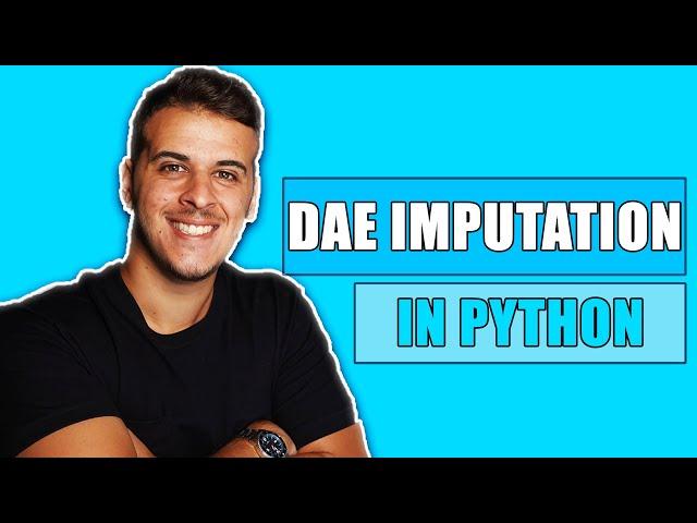 How to impute missing data with Denoise AutoEncoders in python