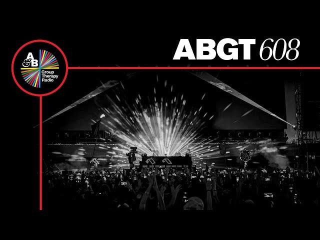 Group Therapy 608 with Above & Beyond and Ferry Corsten