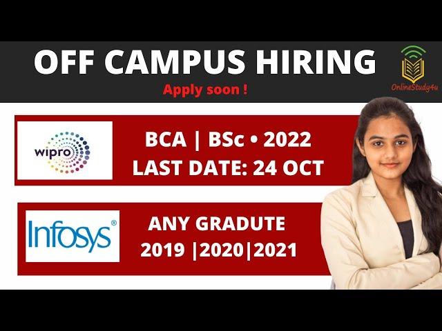 Infosys | Wipro OFF Campus Hiring 2021| Any Graduate| Batch 2019/20/21/22| Eligibility? | Apply Now