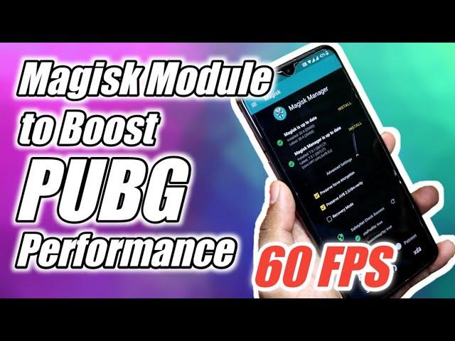 Magisk Module to boost PUBG, Increase CPU and GPU performance WITH PROOF
