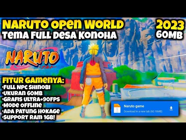 BARU! Game Naruto Open World Offline Terbaru 2023! | Cuma 60Mb Saja - Bertema Desa Konoha Guys!!!