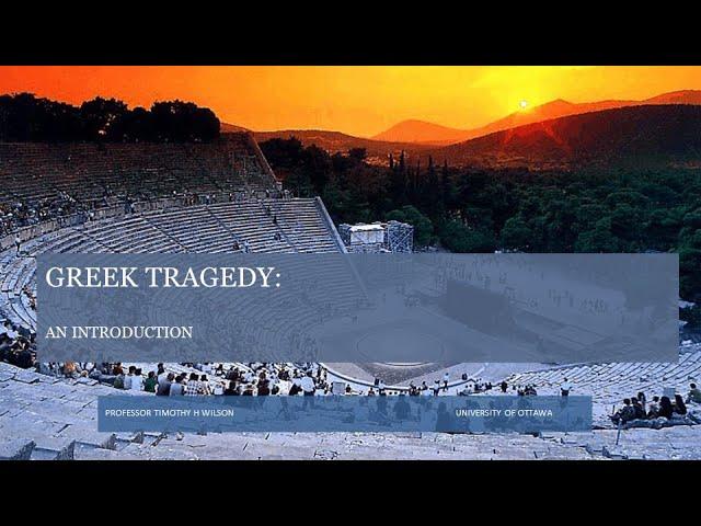 Greek Tragedy: An Introduction