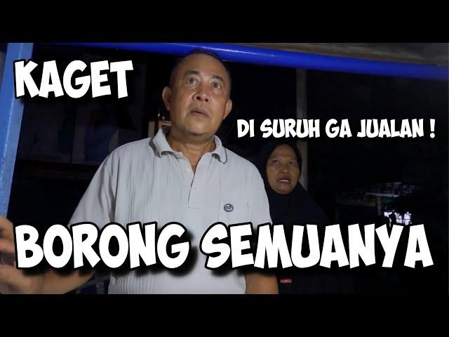 BORONG SEMUA ! PENJUAL INI KAGET DI SURUH GA JUALAN !