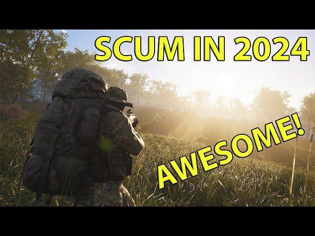 SCUM In 2024 Is Awesome!