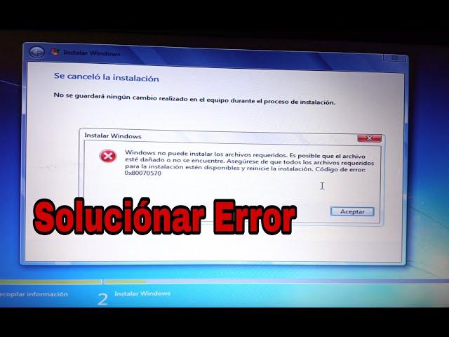 no puedo instalar windows 7 error 0x80070057