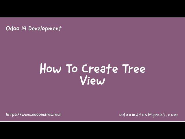 7.How To Create Tree View in Odoo || Defining Views In Odoo 14