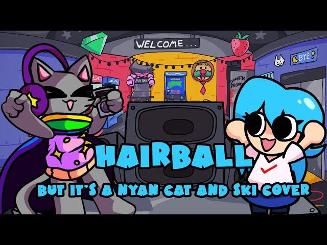 You can't say meow (Hairball but it's a Nyan Cat and Ski cover)