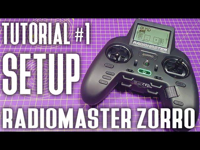 RadioMaster Zorro Tutorial - Initial setup and creating a model