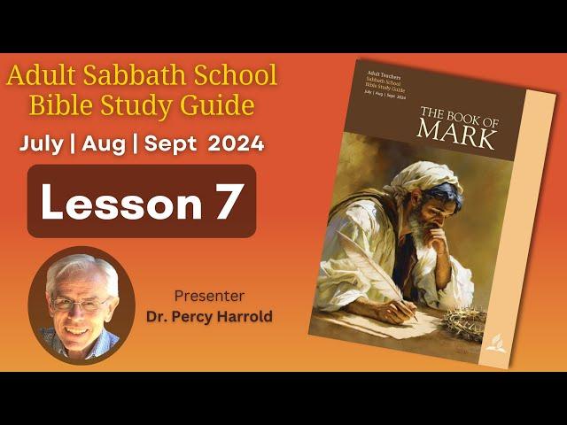 2024 Q3 Lesson 07 – Teaching Disciples: Part I – Audio by Percy Harrold