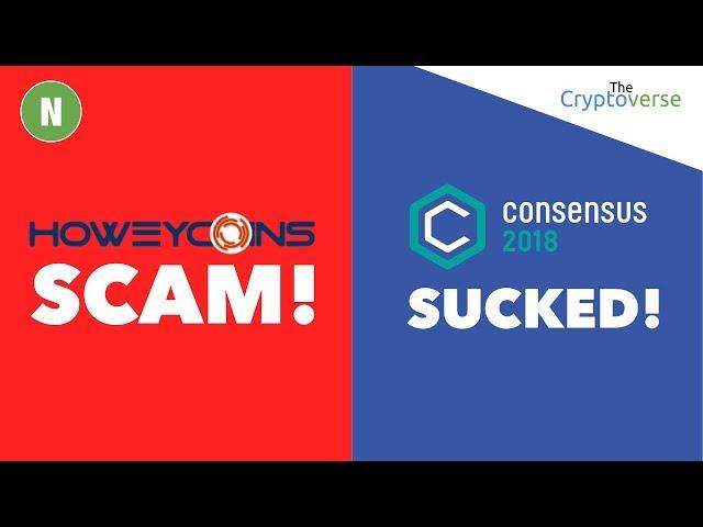 New Scam ICO HoweyCoins / Why Consensus 2018 Sucked