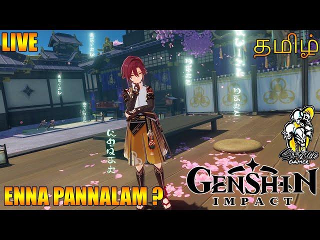 Enna Pannalam Guys | Genshin Impact 3.4 Live Tamil | F2P | @SixFaceGamer | Roar To 5k