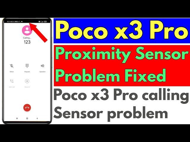 Poco x3 pro proximity sensor not working | how to fix proximity sensor problem in poco x3 pro | poco