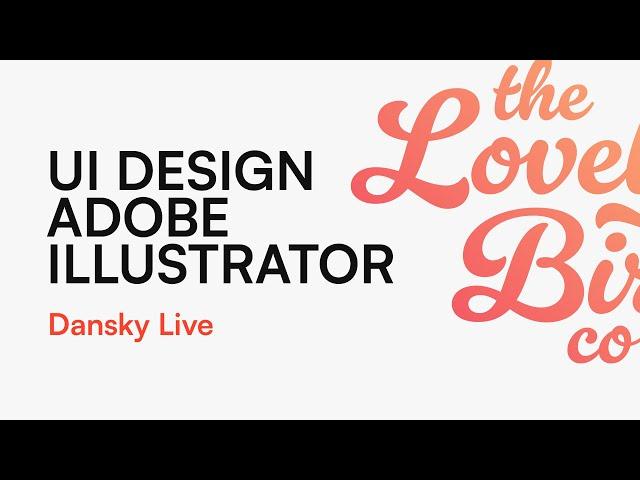 UI Design in Figma and Adobe Illustrator + Q&A!