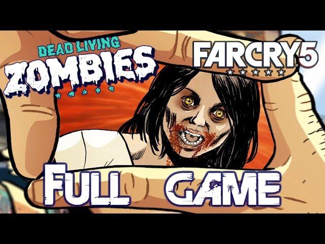 FAR CRY 5 Dead Living Zombies DLC FULL GAME Walkthrough Gameplay – PICTURE THIS ZOMBIE!