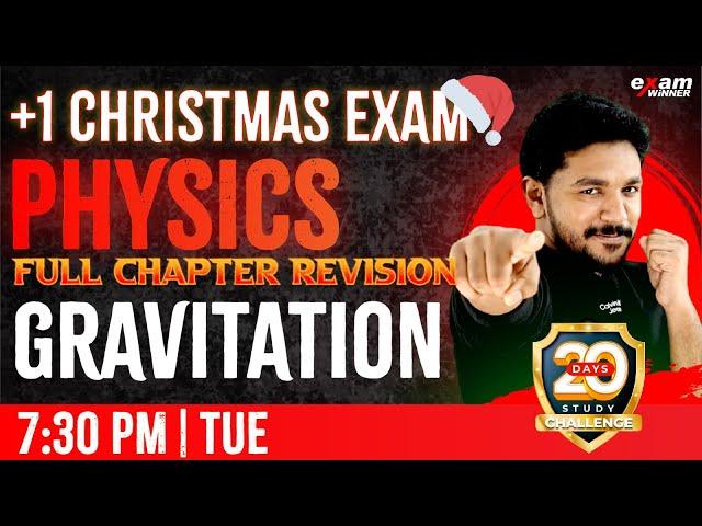 Plus One Physics | Gravitation || Full Chapter Revision | Chapter 7 | Exam Winner +1