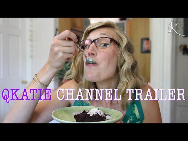 QKatie -- channel trailer!