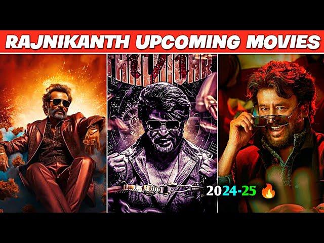 Rajnikanth Upcoming Movies 2024-2025|| Biggest Upcoming Of Rajnikanth in 2024