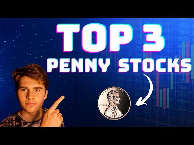 Top 3 Penny Stocks I'm Buying Now | May 2021