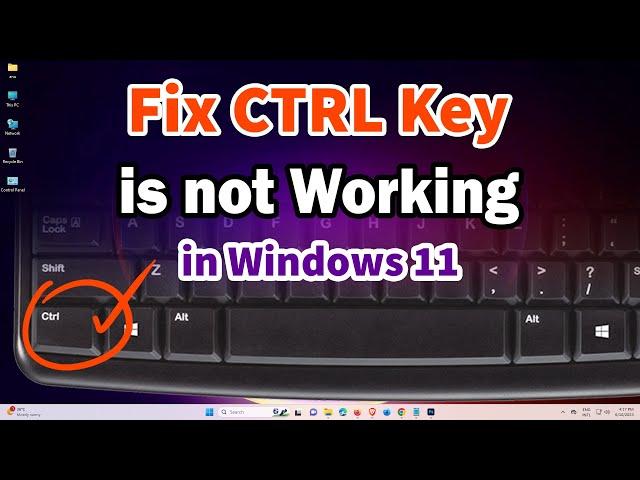 How to Fix CTRL Key is not Working in Windows 11