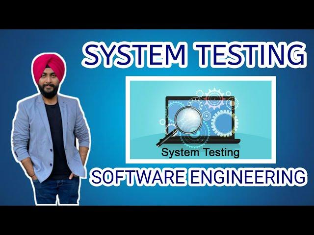 System testing || Software Engineering