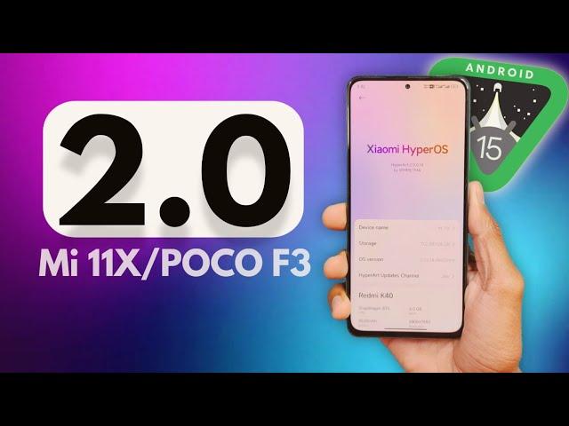 HyperOS 2 Arrives for Mi 11X/POCO F3  Download & Install HyperOS 2 Now 