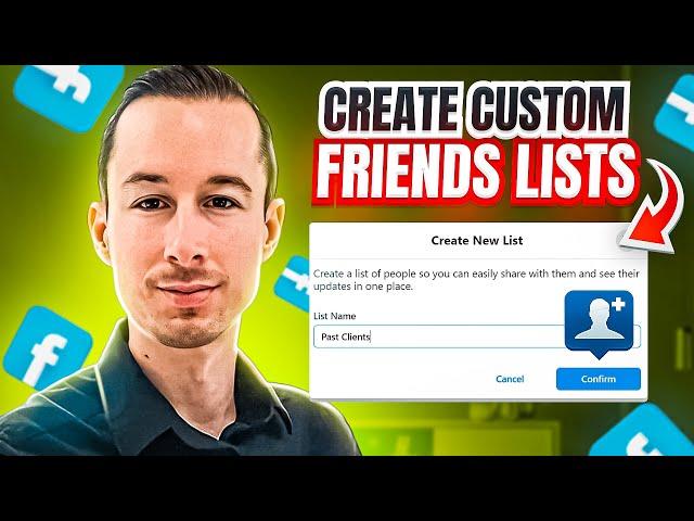 How to Create Custom Facebook Friends Lists in 2023