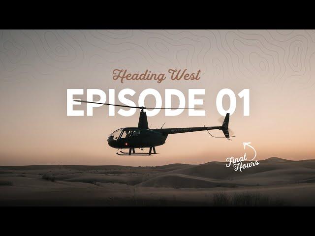 THIS HELICOPTER IS EXPIRED! Now What? | Heading: WEST Ep 1