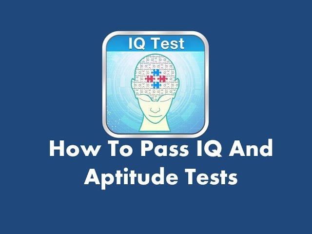 IQ and Aptitude Tests - Sample test questions, explanations and answers with insider tips