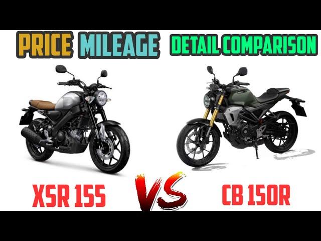 Yamaha XSR 155 VS Honda CB 150r _DETAILED COMPARISON_MILEAGE_TOP SPEED_PRICE_BIKE INFORMER