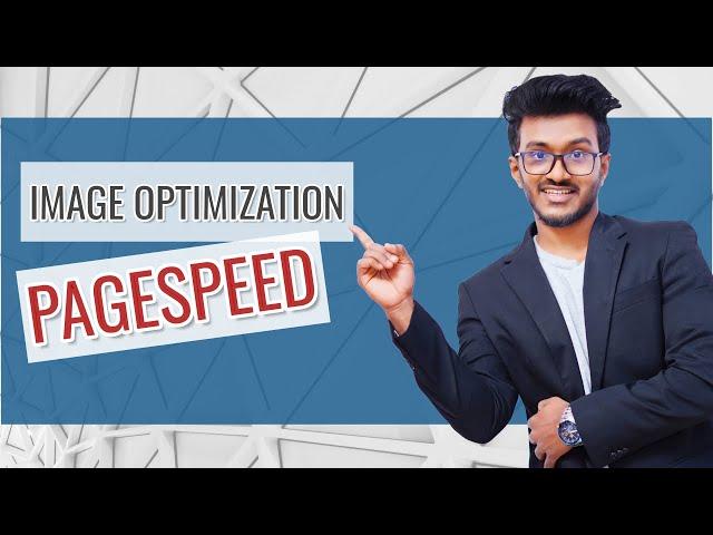 How to Optimize Images for Faster Pagespeed Without Any Quality Loss?