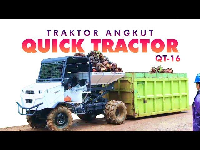 PRODUK BARU DENGAN FITUR TEKNOLOGI YANG BARU | QUICK TRACTOR QT-16