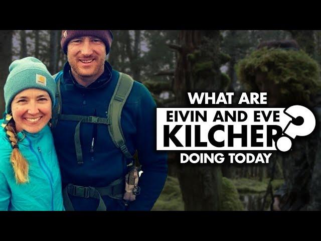 What are Eivin and Eve Kilcher doing today?