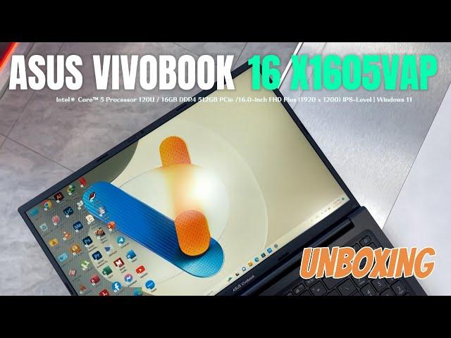 UNBOXING: ASUS Vivo book 16 #X1605VAP, 16.0-inch FHD Plus (1920 x 1200) IPS-Level