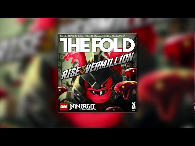 LEGO NINJAGO | The Fold | Rise of the Vermillion (Official Audio)