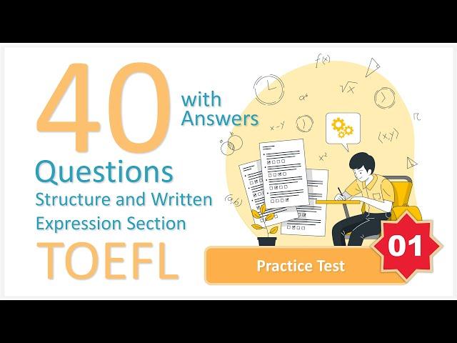 TOEFL ITP Mastery: 40 Questions + Answers | Structure & Written Expression - No.1