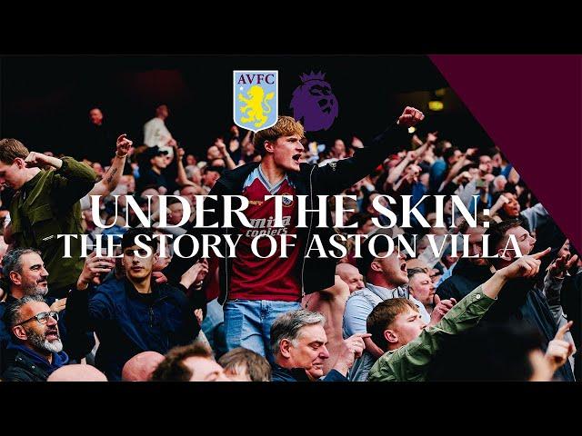 Under The Skin: The Story Of Aston Villa | @premierleague