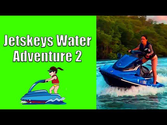 JetsKeys Water Adventure 2 - Alexei & Geidys