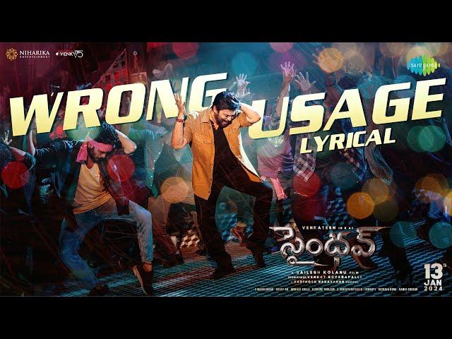 Wrong Usage - Lyrical Video | Saindhav | Venkatesh Daggubati | Santhosh Narayanan | Nakash Aziz