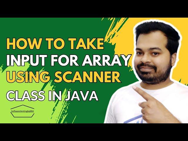 How to take human input for Array using scanner class | Automation Testing Interview Question