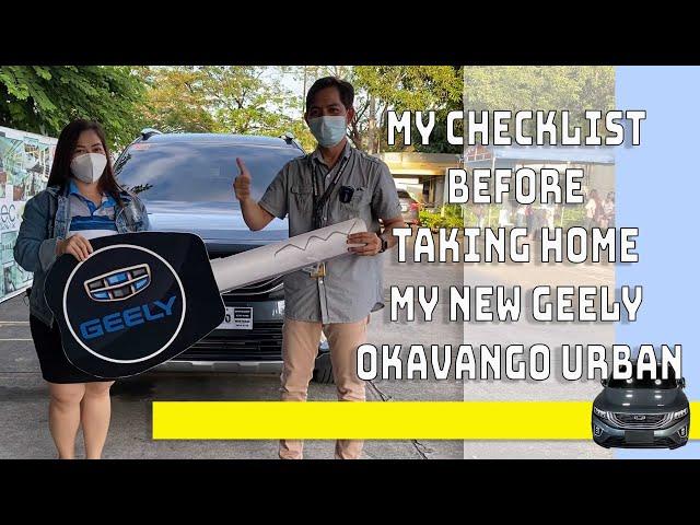 EP04: My checklist before taking home my new Geely Okavango Urban