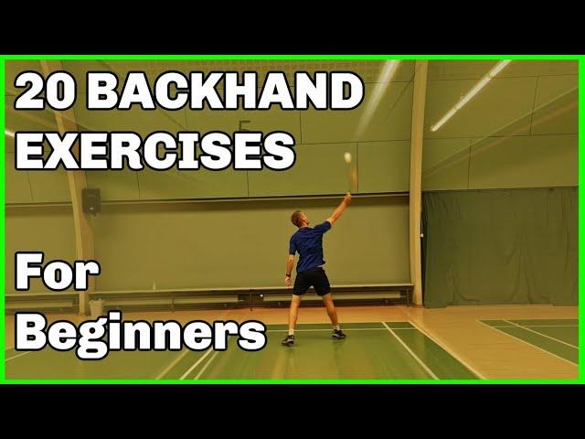 Badminton - 20 Backhand Exercises for beginners