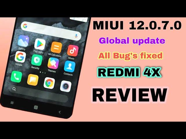 MIUI 12.0.7.0 GLOBAL STABLE (REDMI 4X)