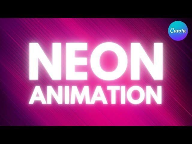 Neon Text Animation in Canva - Canva Tutorial