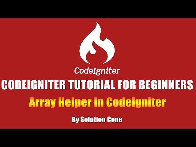 Array Helper in Codeigniter | Codeigniter Tutorial for Beginners Step by Step