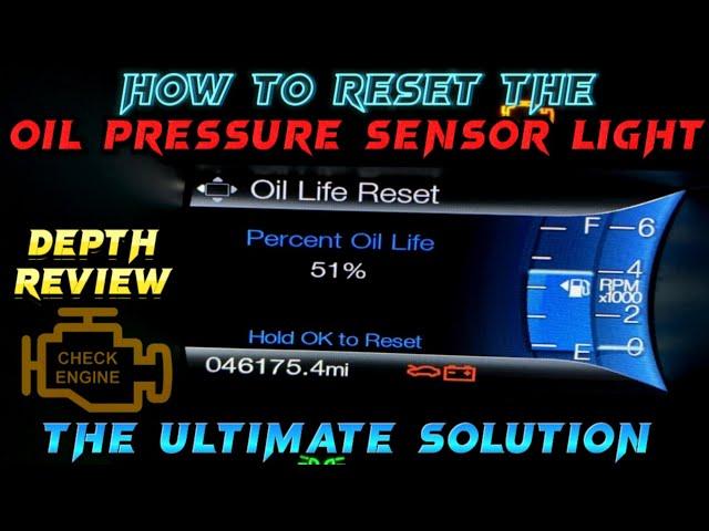 How To Reset The Oil Pressure Sensor? Low Oil Pressure Warning Light  |